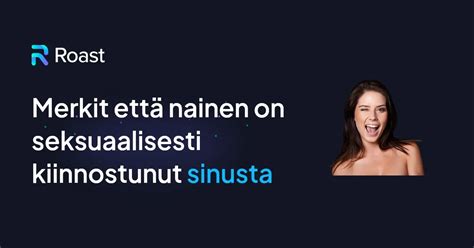 miten saada nainen tulemaan|7 Merkittävää merkkiä siitä, että nainen on ...